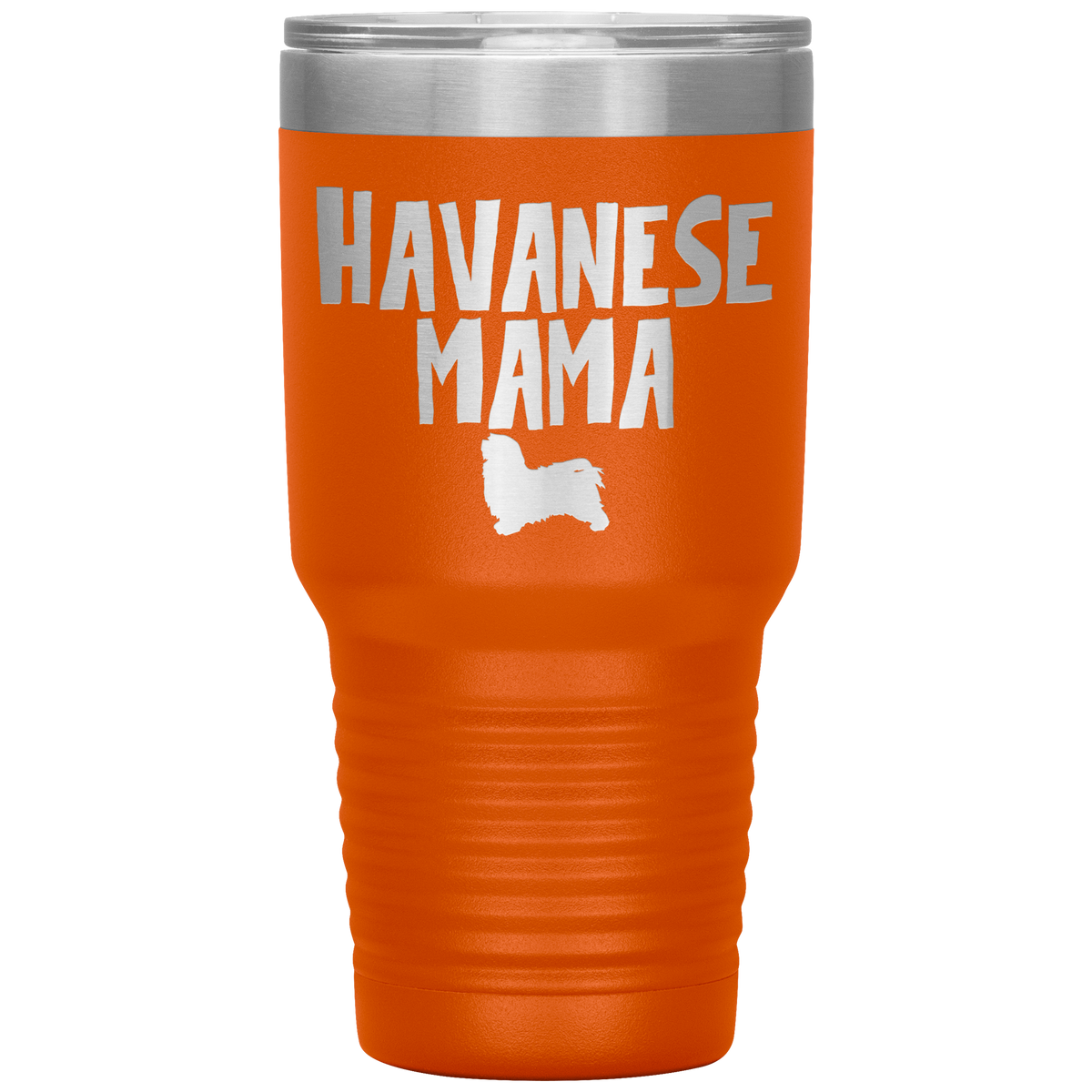 Havanese Mama 30 Oz Vacuum Tumbler