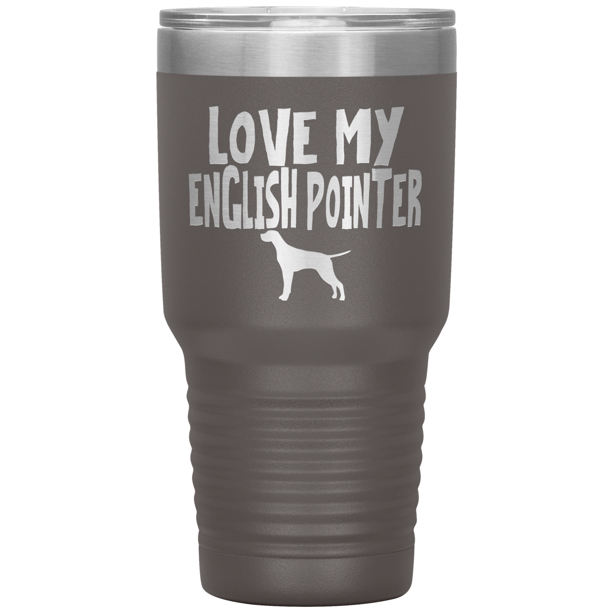 Love My English Pointer 30 Oz Vacuum Tumbler