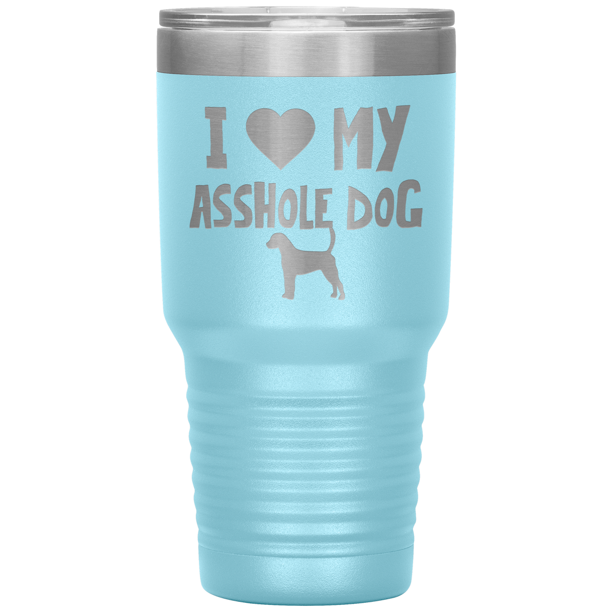I Love My Asshole English Foxhound Dog 30 Oz Vacuum Tumbler