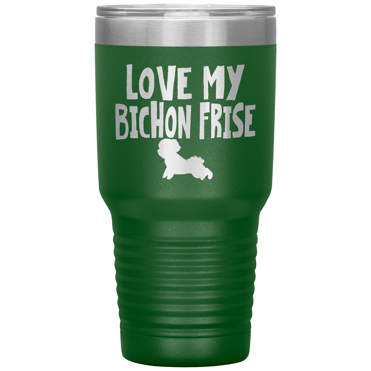 Love My Bichon Frise 30 Oz Vacuum Tumbler