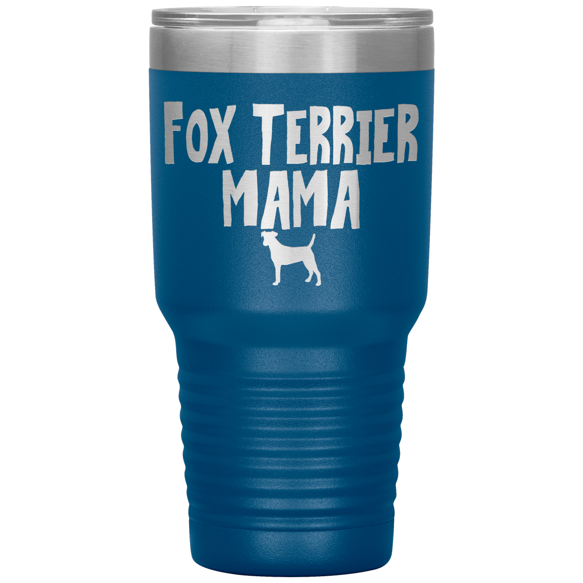 Fox Terrier Mama 30 Oz Vacuum Tumbler