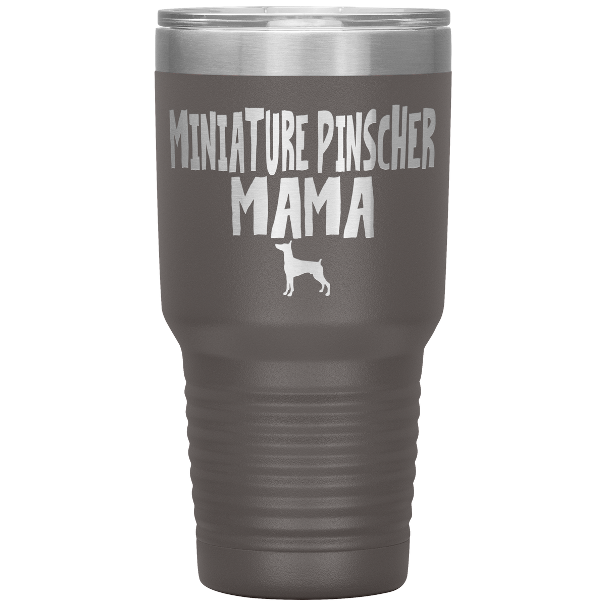 Miniature Pinscher Mama 30 Oz Vacuum Tumbler