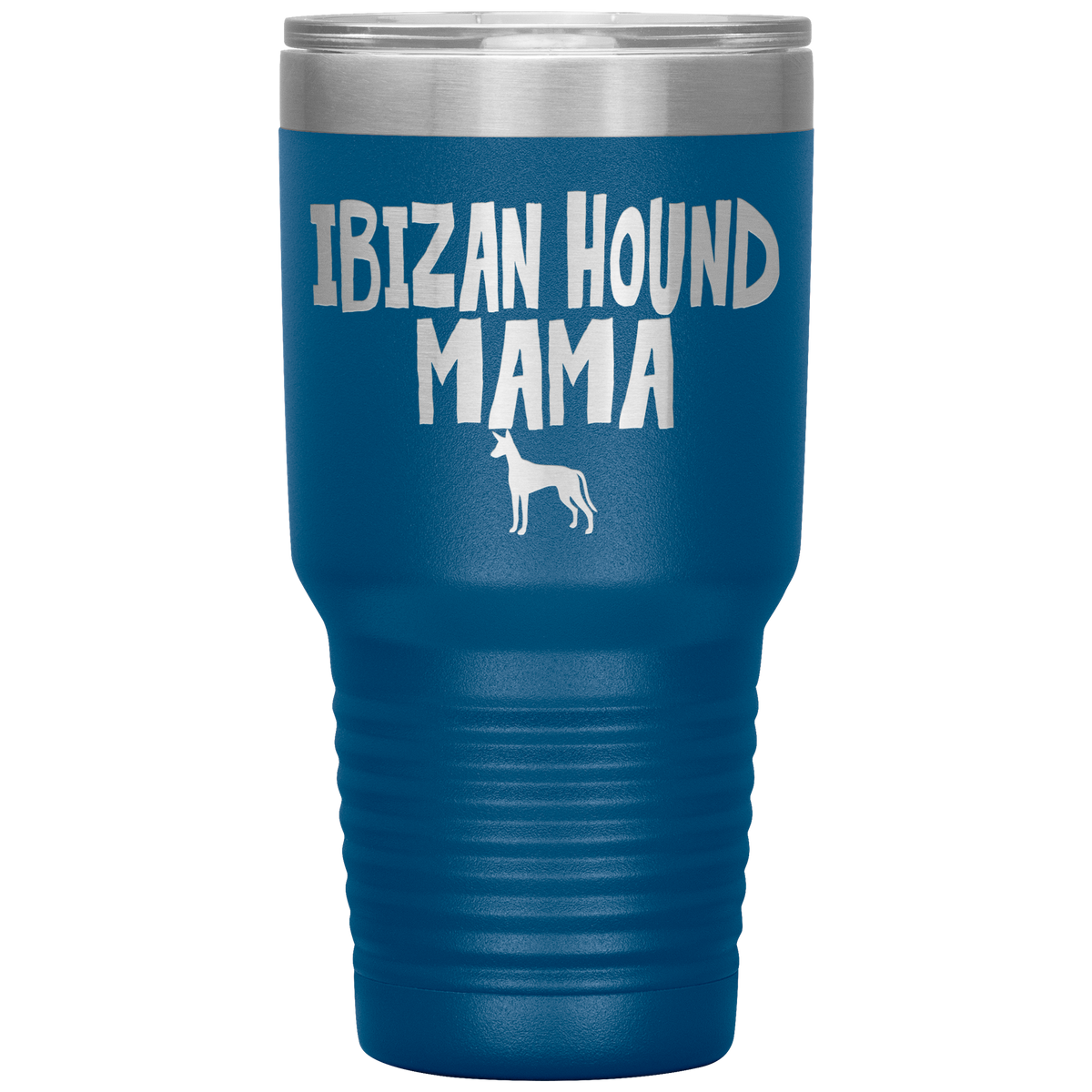 Ibizan Hound Mama 30 Oz Vacuum Tumbler
