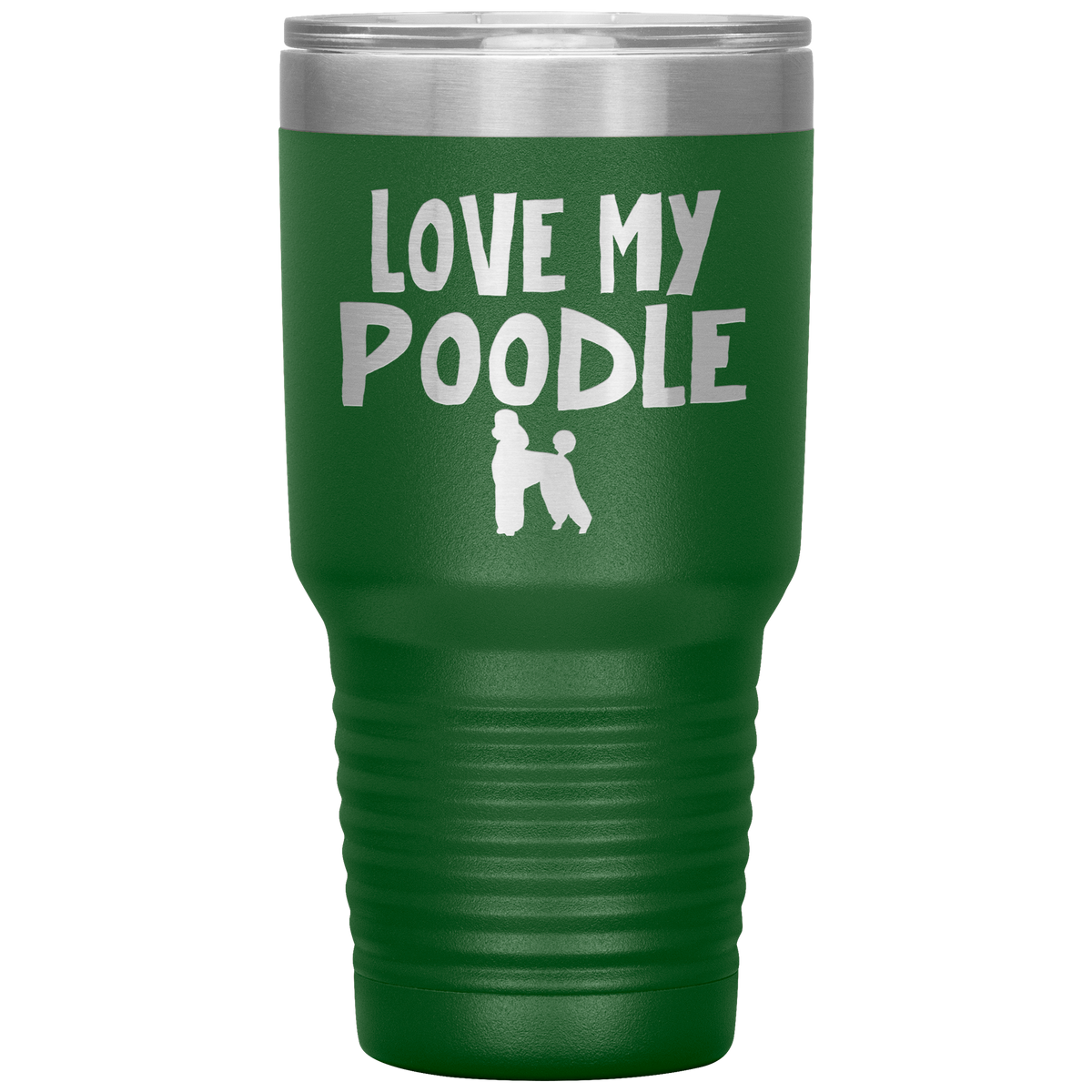 Love My Poodle 30 Oz Vacuum Tumbler