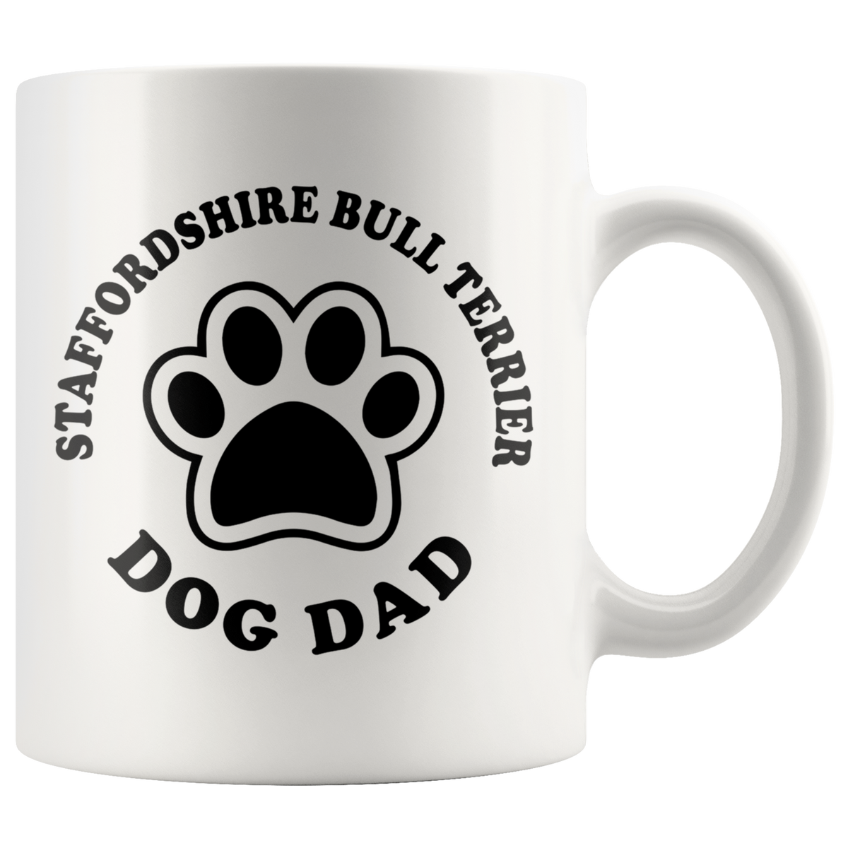 Staffordshire Bull Terrier Dog Dad Coffee / Tea Ceramic Mug - 11oz / 15oz