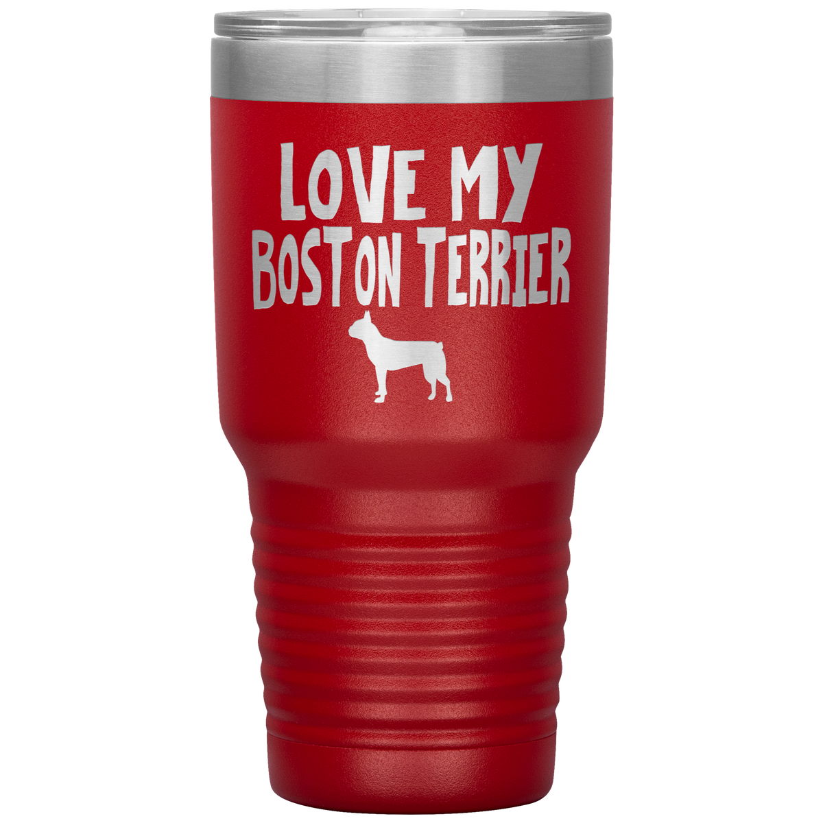 Love My Boston Terrier 30 Oz Vacuum Tumbler