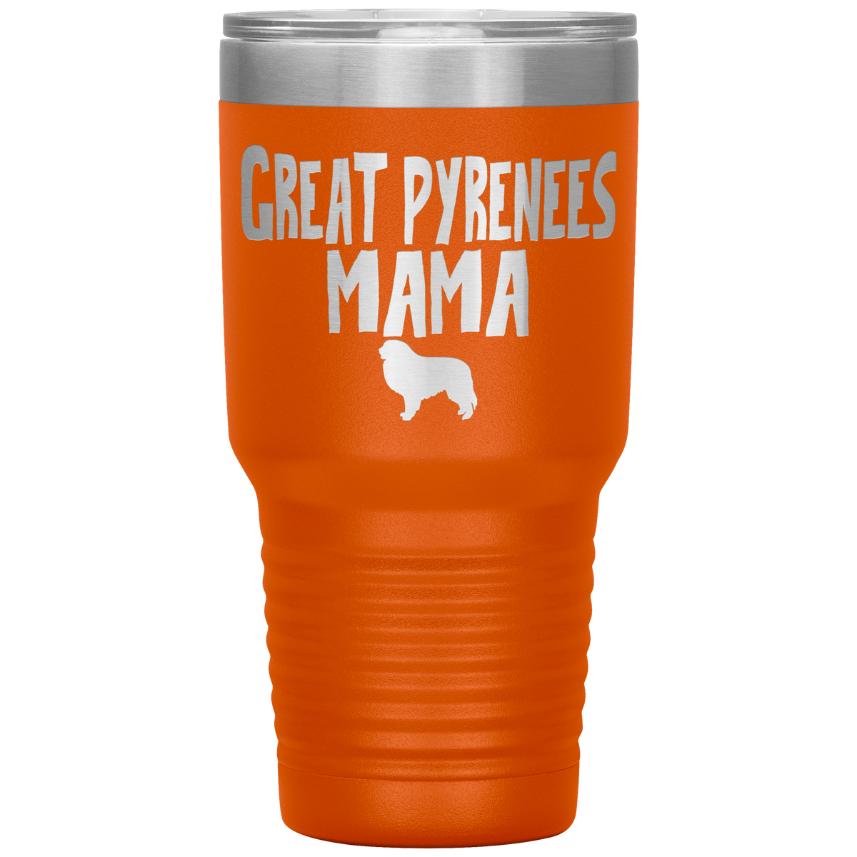 Great Pyrenees Mama 30 Oz Vacuum Tumbler