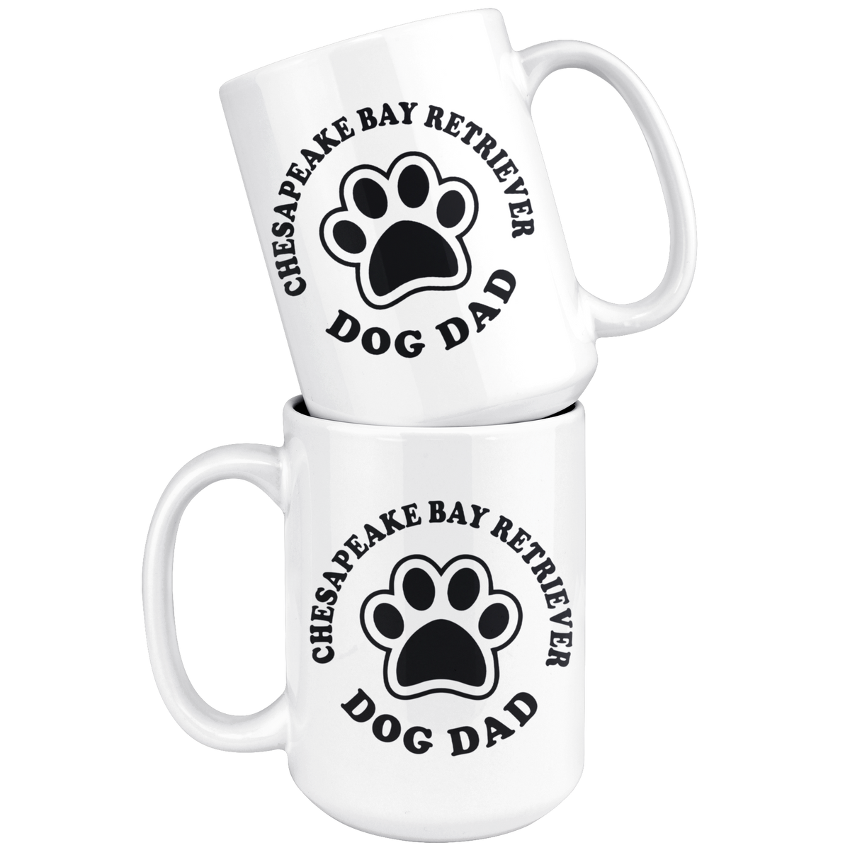 Chesapeake Bay Retriever Dog Dad Coffee / Tea Ceramic Mug - 11oz / 15oz