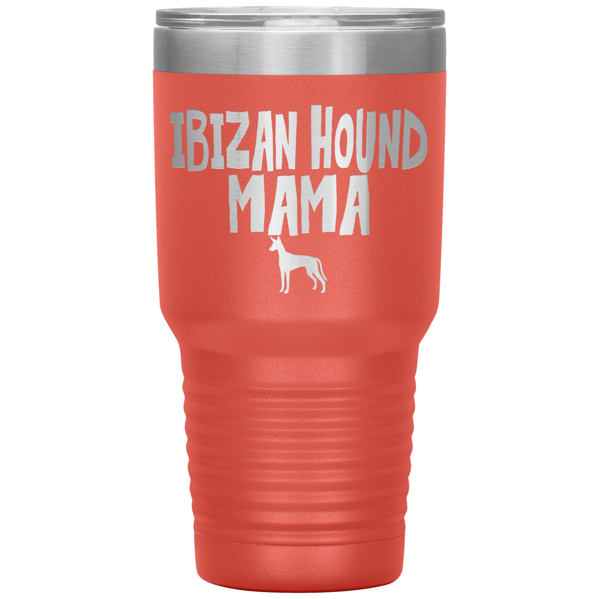 Ibizan Hound Mama 30 Oz Vacuum Tumbler